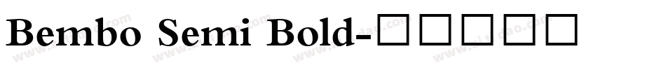Bembo Semi Bold字体转换